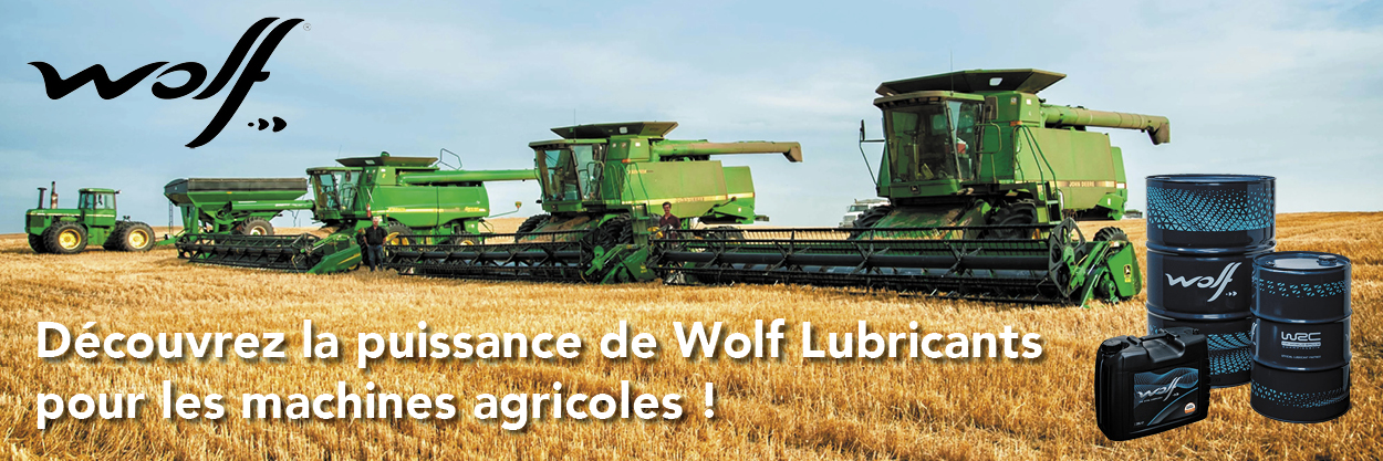 Découvrez la puissance de Wolf Lubricants pour les machines agricoles !